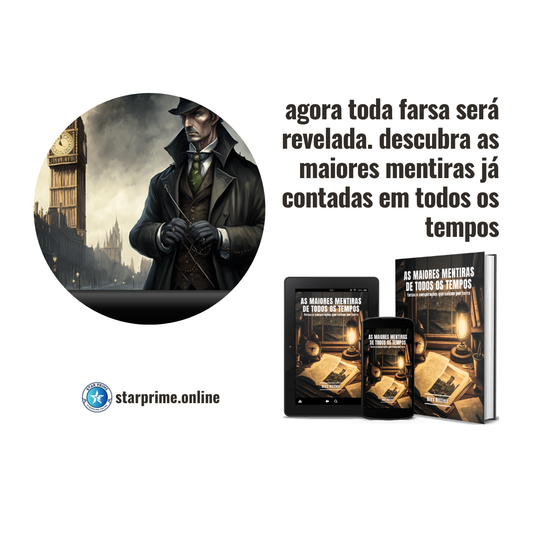 As Maiores Mentiras de Todos os Tempos