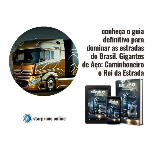 Gigantes de Aço: Caminhoneiro | O Rei da Estrada