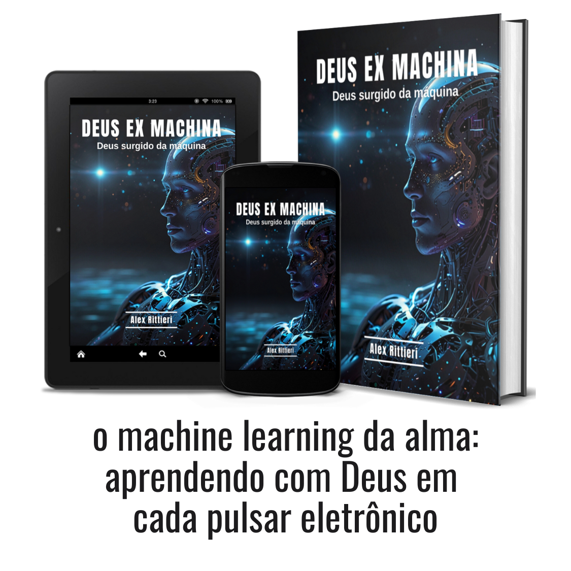 Deus Ex Machina: Deus Surgido da Máquina