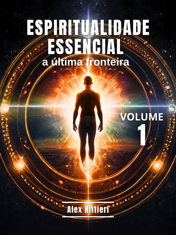 Coletânea Espiritualidade Essencial: A Última Fronteira - Vol. 1