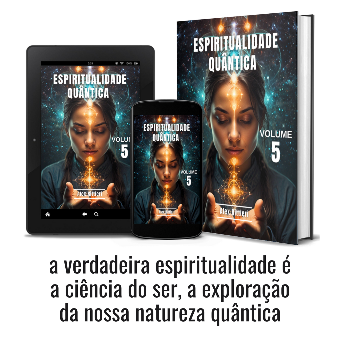 Coletânea Espiritualidade Quântica - Vol. 5