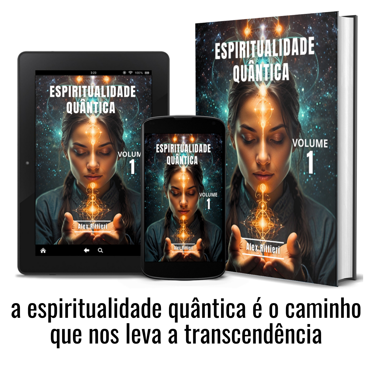 Coletânea Espiritualidade Quântica - Vol. 1