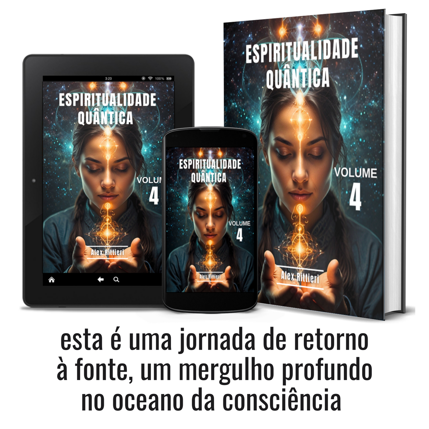 Coletânea Espiritualidade Quântica - Vol. 4
