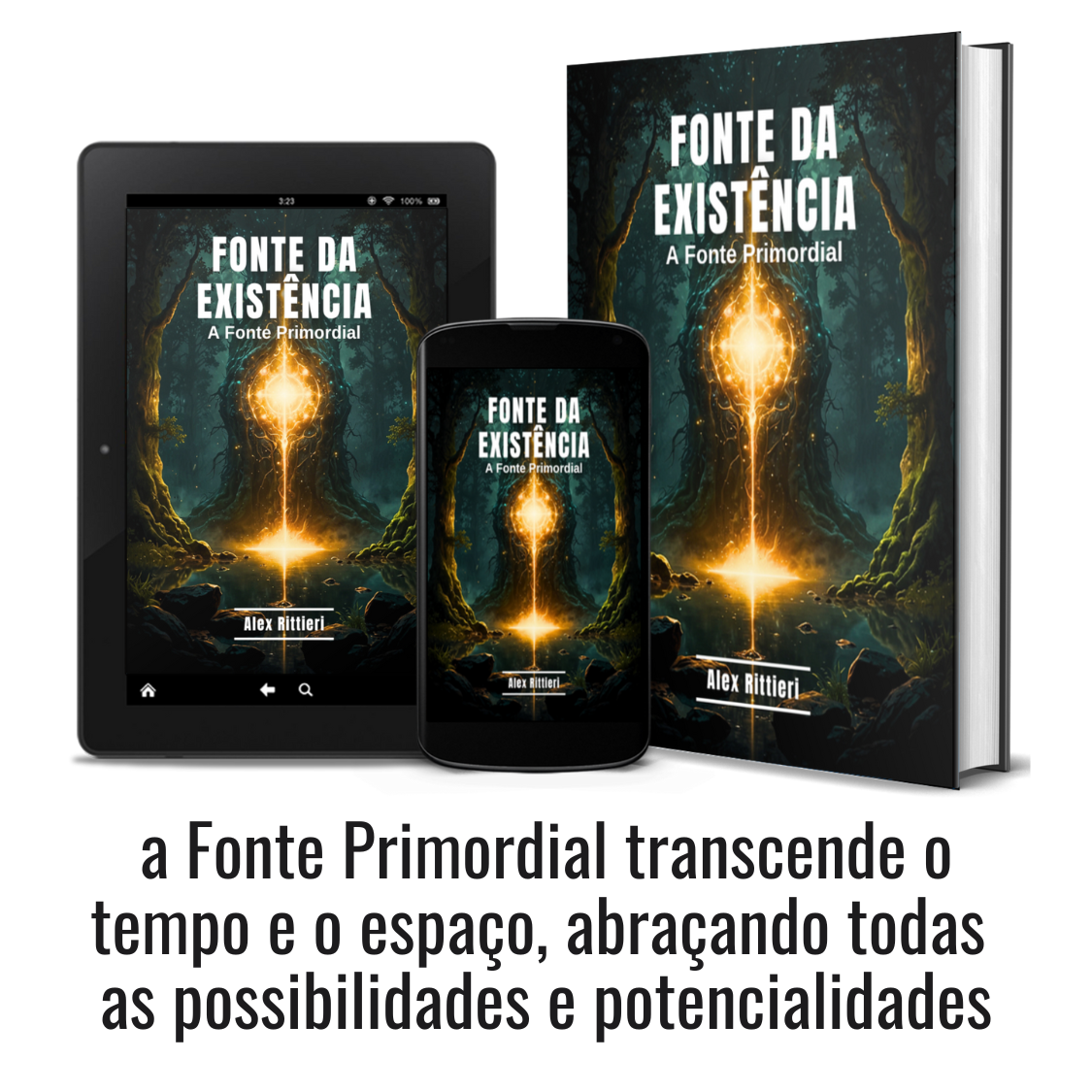 Fonte da Existência: A Fonte Primordial