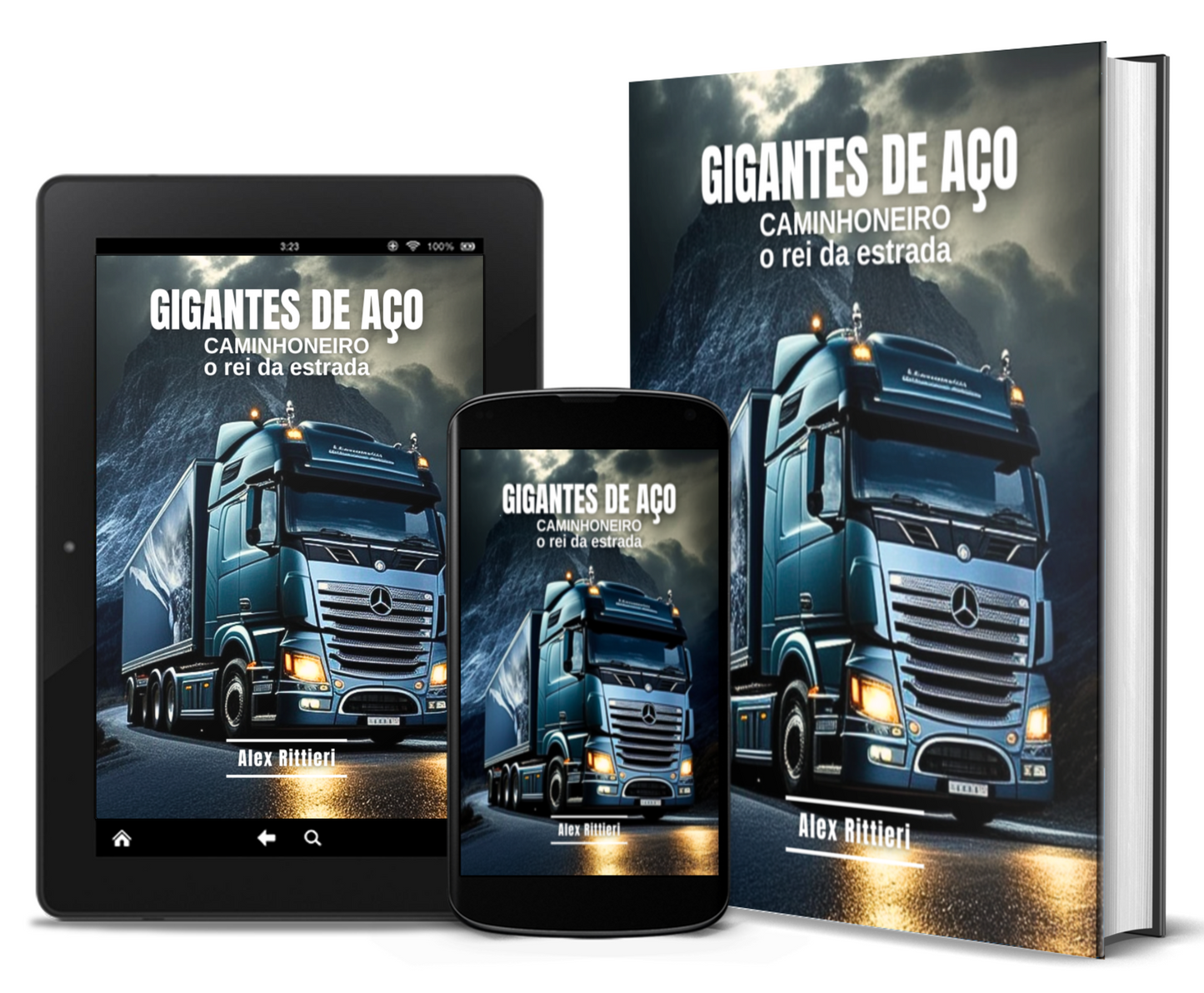 Gigantes de Aço: Caminhoneiro | O Rei da Estrada