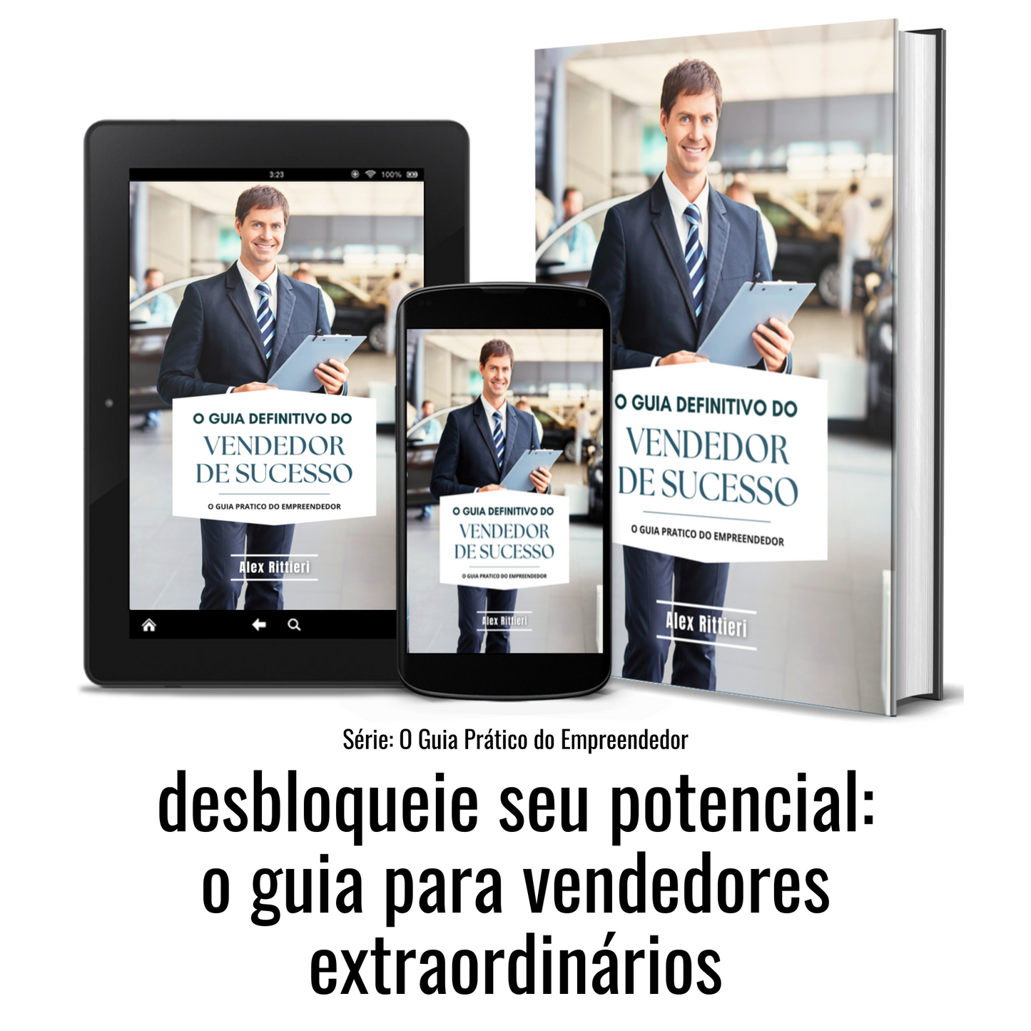 O Guia Definitivo do Vendedor de Sucesso