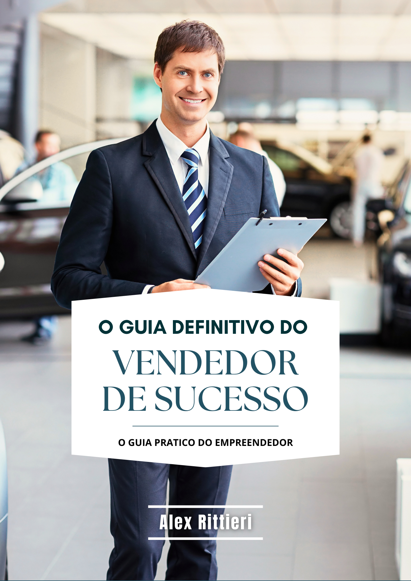 O Guia Definitivo do Vendedor de Sucesso