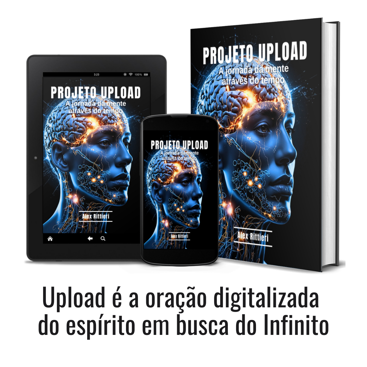 Projeto Upload: A Jornada da Mente Através do Tempo