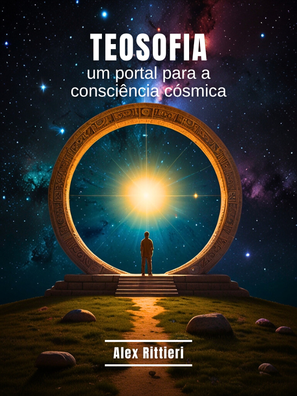 Teosofia: Um Portal Para a Consciência Cósmica