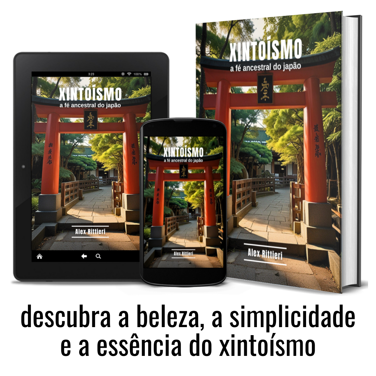 Xintoísmo: A Fé Ancestral do Japão