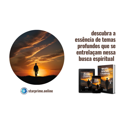 Coletânea Reflexões Espirituais e Filosóficas de um Caminhante Solitário - Vol. 3