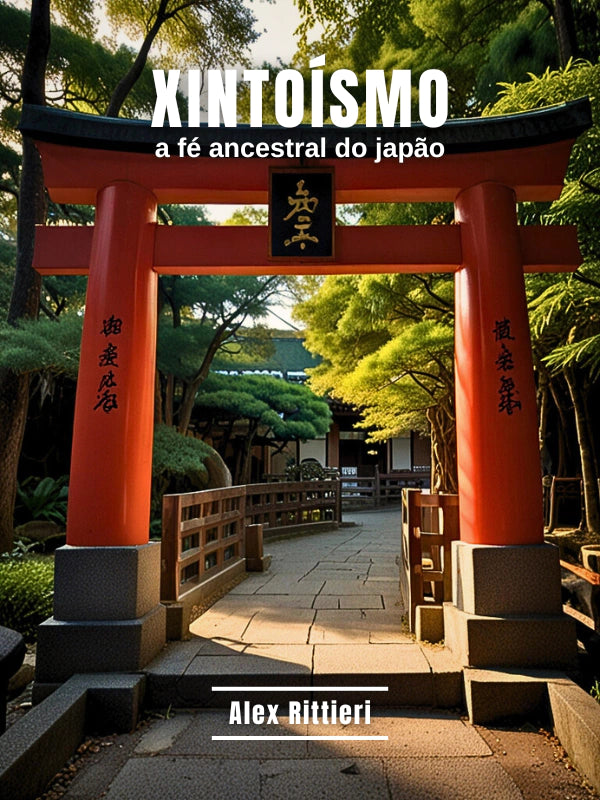 Xintoísmo: A Fé Ancestral do Japão