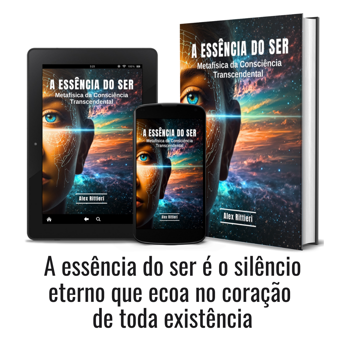 A Essência do Ser: Metafísica da Consciência Transcendental