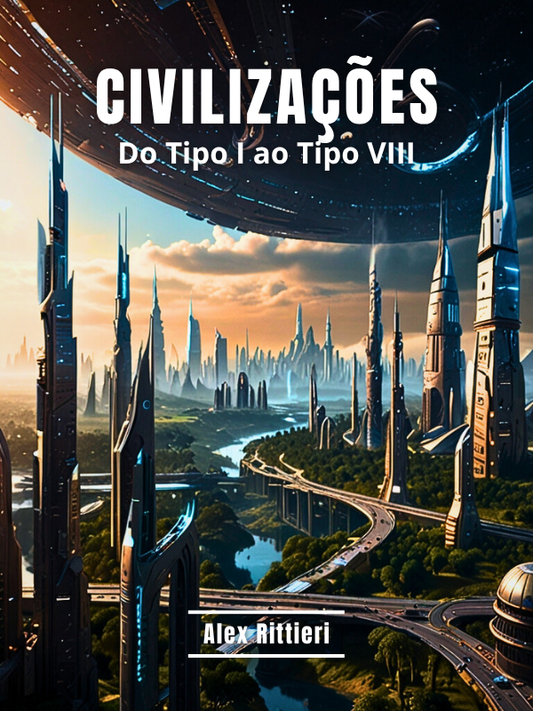 Civilizações: do Tipo I ao Tipo VIII