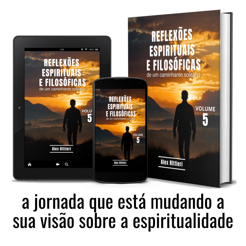 Coletânea Reflexões Espirituais e Filosóficas de um Caminhante Solitário - Vol. 5