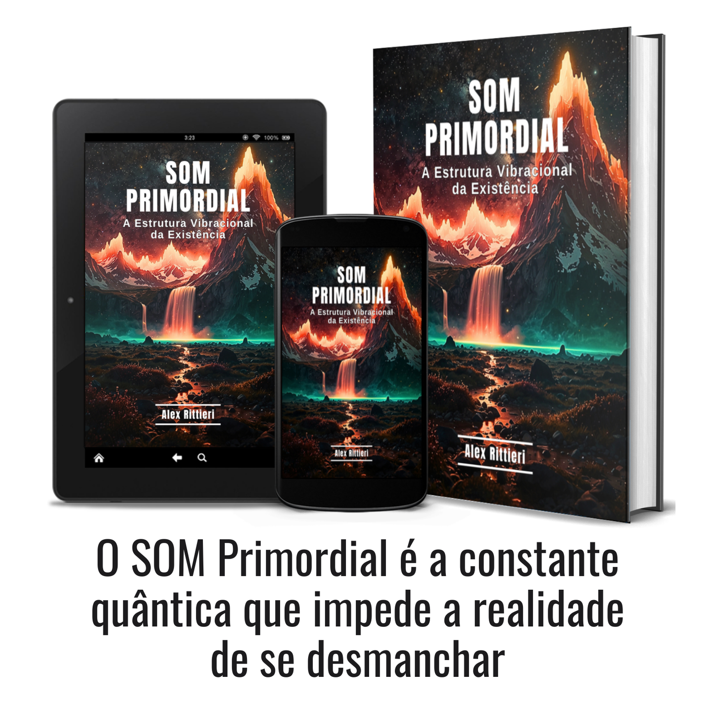 SOM Primordial: A Estrutura Vibracional da Existência