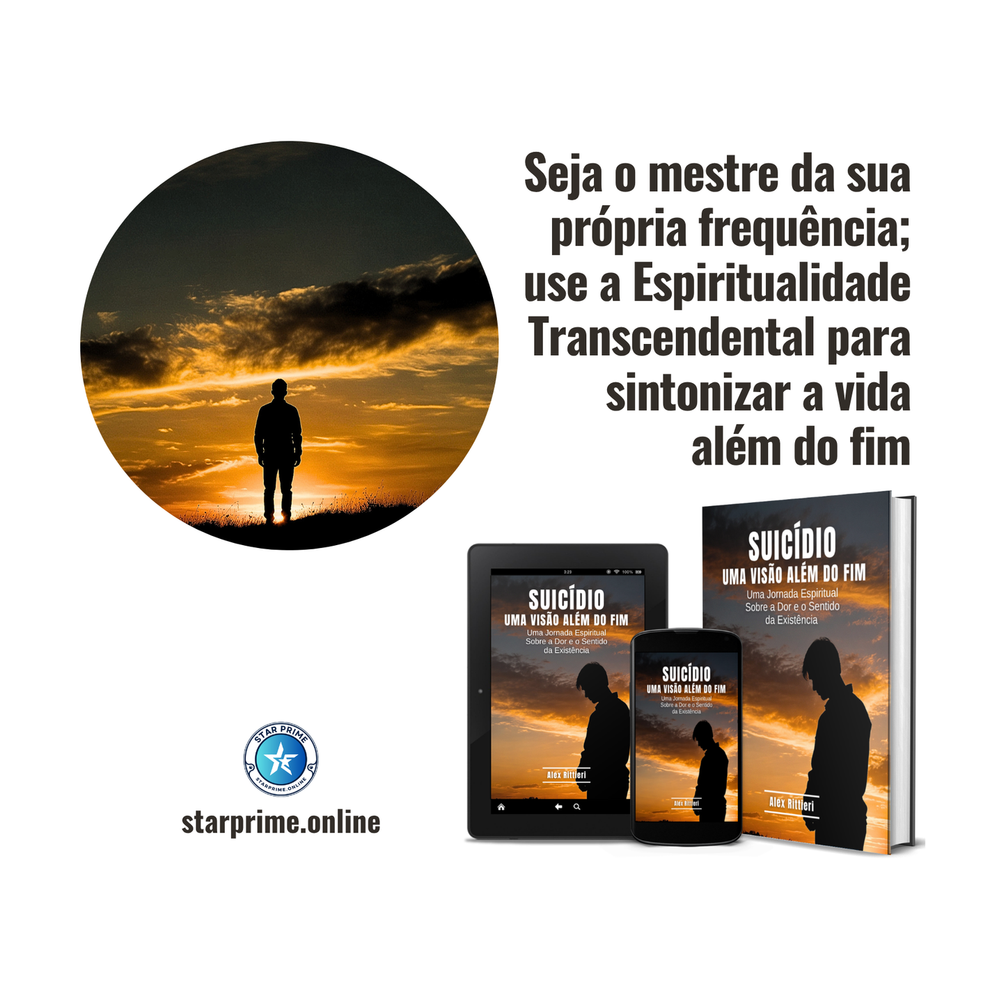 Suicídio: Uma Visão Além do Fim - Uma Jornada Espiritual Sobre a Dor e o Sentido da Existência