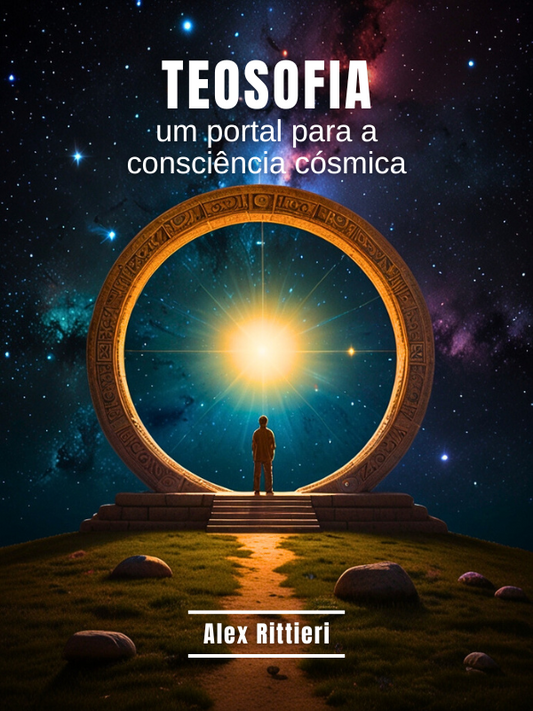 Teosofia: Um Portal Para a Consciência Cósmica